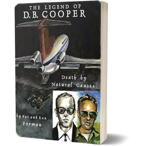 Legend of D. B. Cooper – Death by Natural Causes - Book